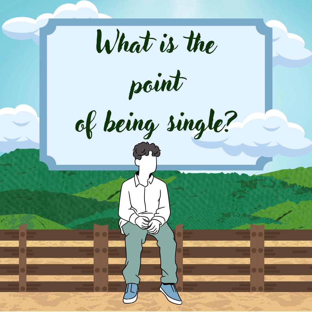 What is the Point of being single? We should enjoy the season of singleness in our lives.